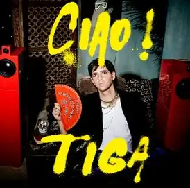 Обложка альбома Tiga «Ciao!» (2009)