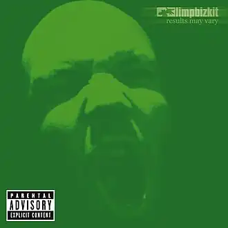 Обложка альбома Limp Bizkit «Results May Vary» (2003)