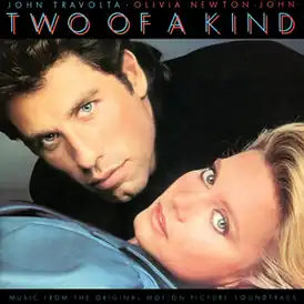 Обложка альбома Оливии Ньютон-Джон, Джона Траволты и прочих исполнителей «Two of a Kind: Music from the Original Motion Picture Soundtrack» (1983)