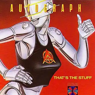 Обложка альбома Autograph «That’s the Stuff» (1985)