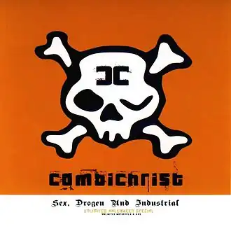 Обложка альбома Combichrist «Sex, Drogen Und Industrial» (2004)