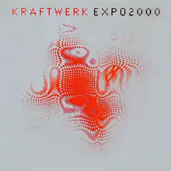 Обложка сингла Kraftwerk «Expo 2000Expo Remix» (1999)