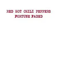 Обложка сингла Red Hot Chili Peppers «Fortune Faded» (2003)