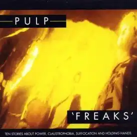 Обложка альбома Pulp «Freaks» (1987)