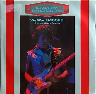Обложка альбома Гэри Мура «We Want Moore!» (1984)