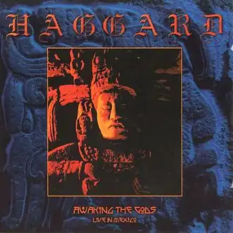 Обложка альбома Haggard «Awaking the Gods: Live in Mexico» (2001)