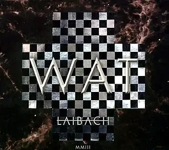 Обложка альбома Laibach «WAT» (2003)