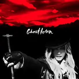 Обложка сингла Мадонны «Ghosttown» (2015)