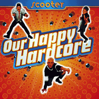 Обложка альбома Scooter «Our Happy Hardcore» (1996)