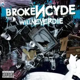 Обложка альбома Brokencyde «Will Never Die» (2010)